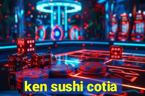 ken sushi cotia